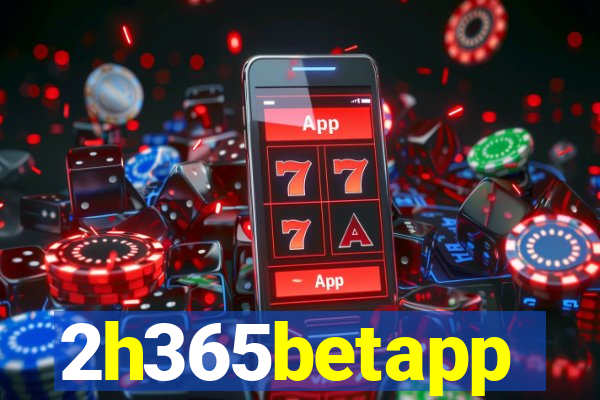 2h365betapp