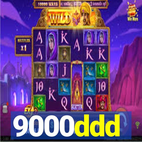 9000ddd