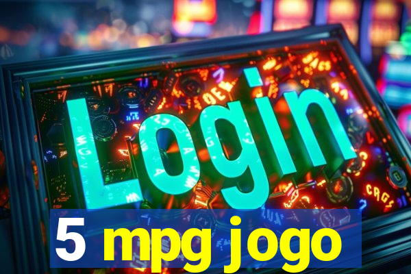 5 mpg jogo