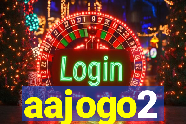 aajogo2