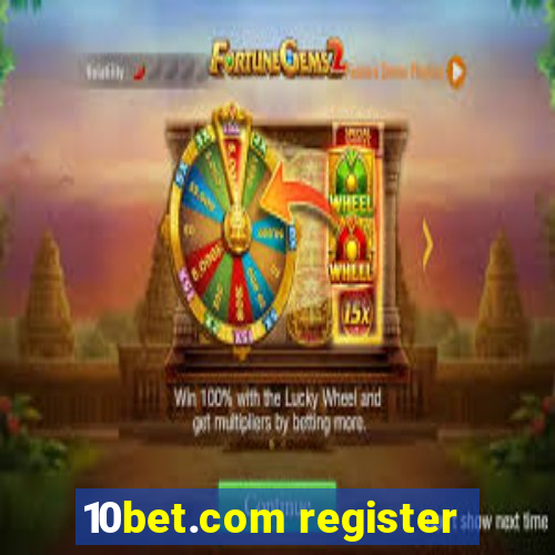 10bet.com register