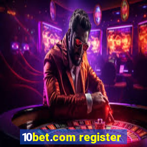 10bet.com register