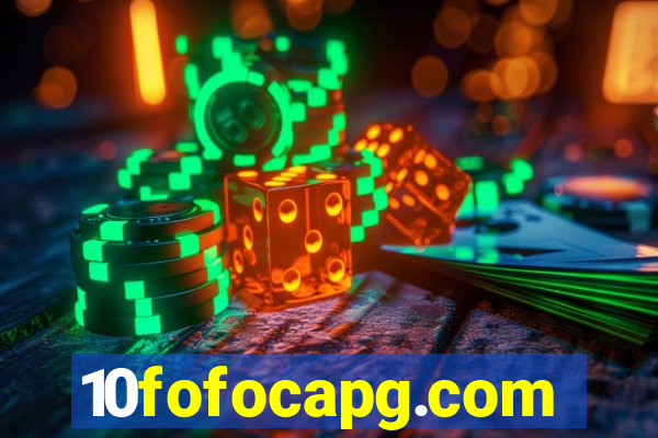 10fofocapg.com