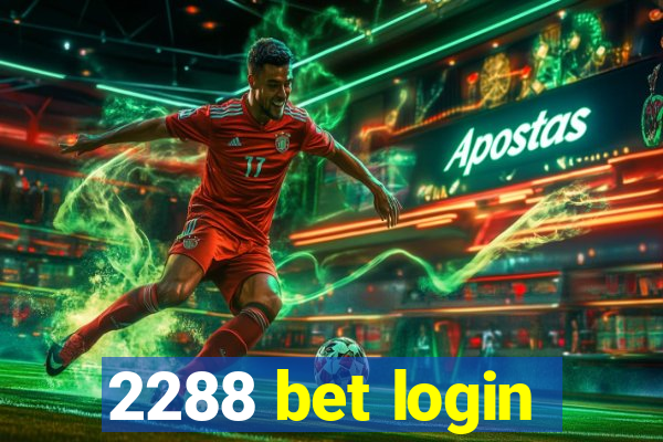 2288 bet login