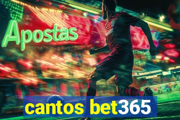 cantos bet365