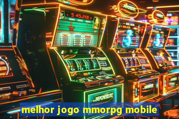 melhor jogo mmorpg mobile