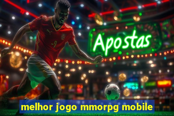 melhor jogo mmorpg mobile