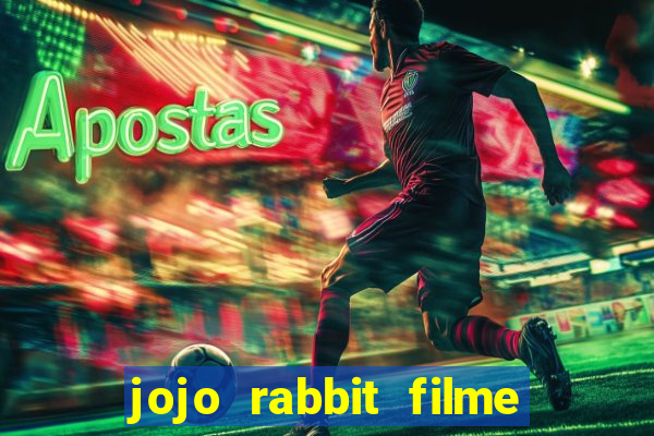jojo rabbit filme completo dublado