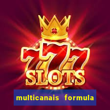multicanais formula 1 ao vivo