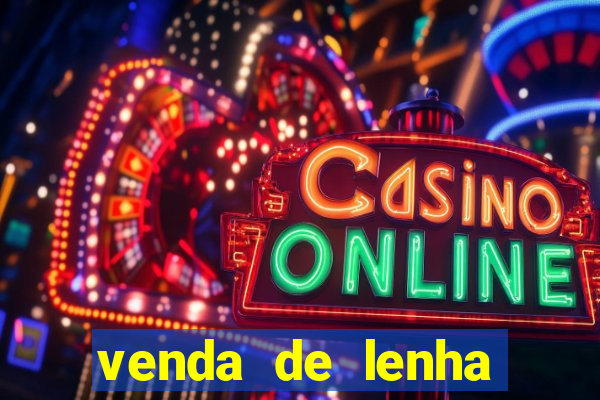 venda de lenha perto de mim