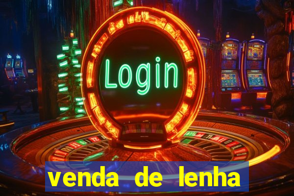 venda de lenha perto de mim