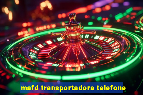 mafd transportadora telefone