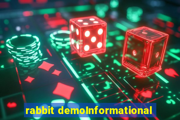 rabbit demoInformational