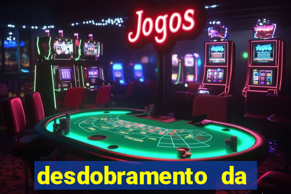 desdobramento da quina garantindo a quadra