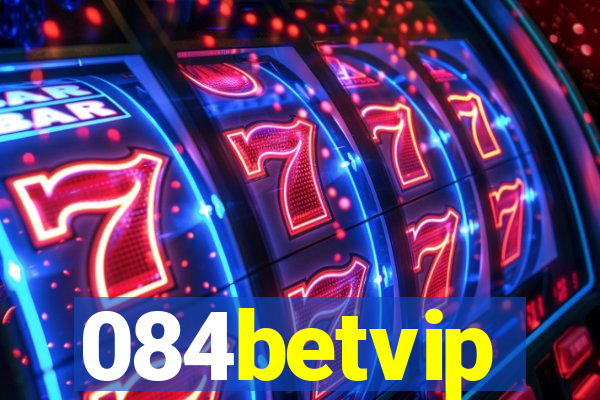 084betvip
