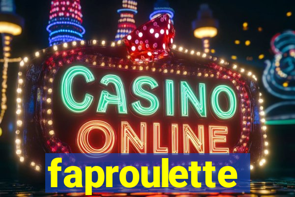faproulette