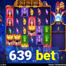 639 bet