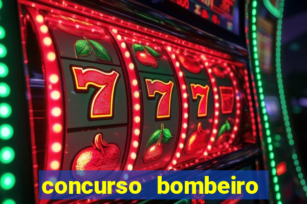 concurso bombeiro militar bahia 2025
