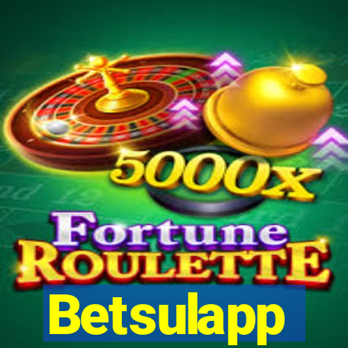 Betsulapp