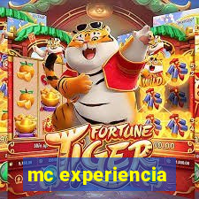 mc experiencia