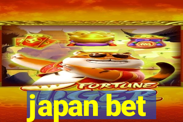 japan bet
