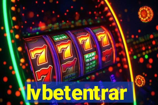 lvbetentrar