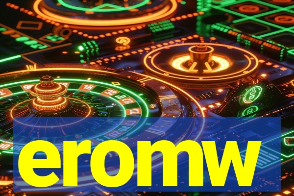 eromw