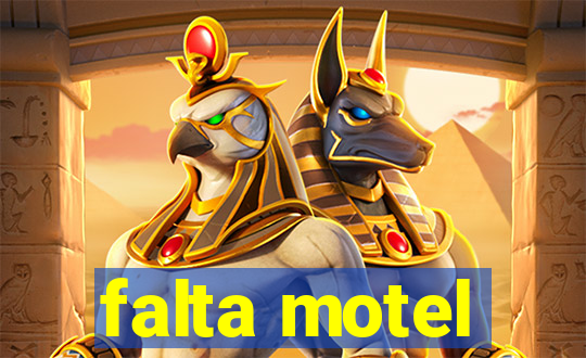 falta motel