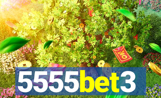 5555bet3