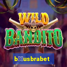 b涔坣usbrabet