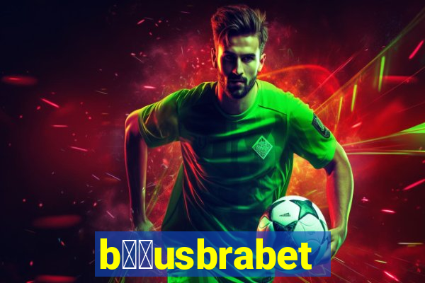 b涔坣usbrabet