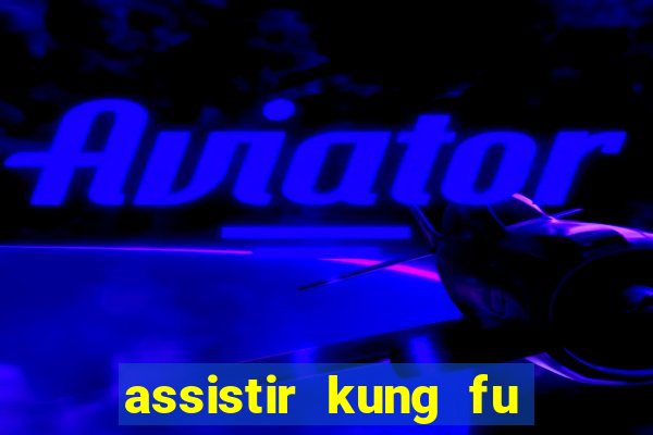 assistir kung fu futebol clube portugues dublado