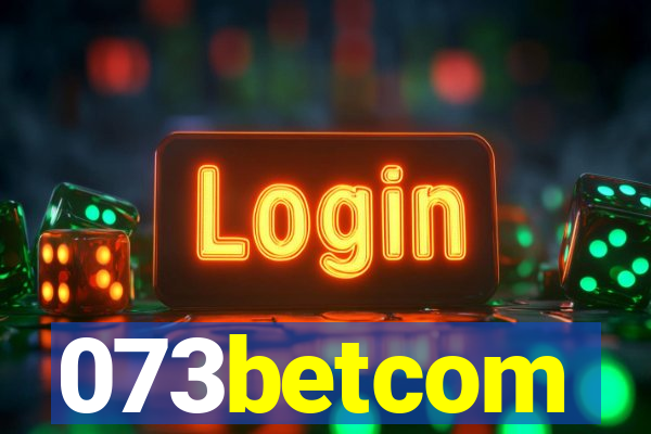073betcom