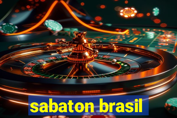 sabaton brasil