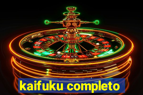 kaifuku completo