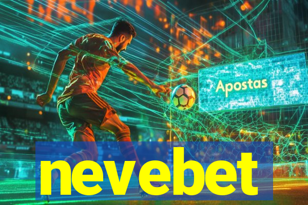 nevebet