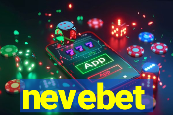 nevebet