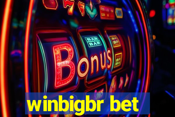 winbigbr bet