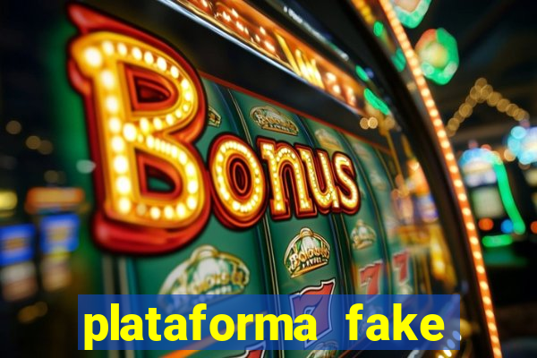 plataforma fake para brincar