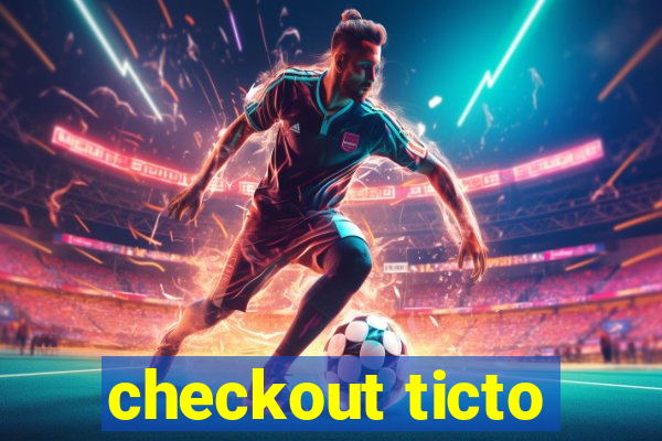 checkout ticto