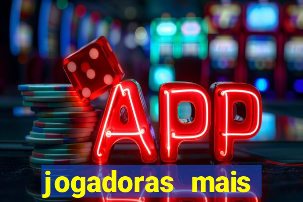 jogadoras mais gatas futebol