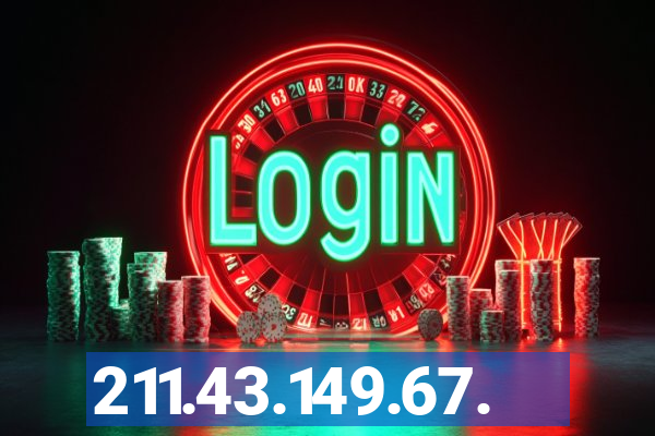 211.43.149.67.