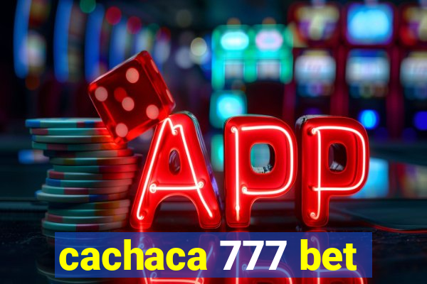 cachaca 777 bet