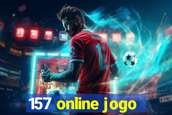 157 online jogo