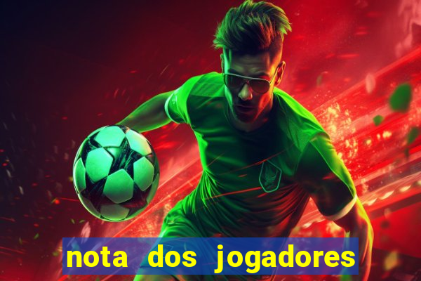 nota dos jogadores do flamengo