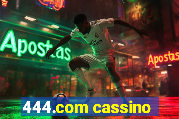 444.com cassino