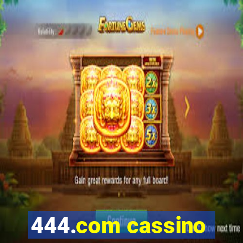 444.com cassino