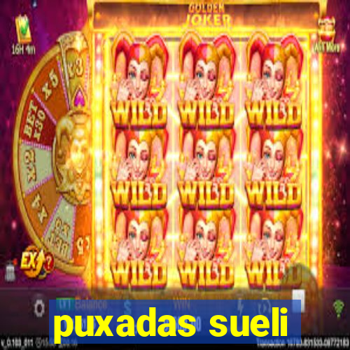 puxadas sueli