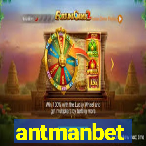 antmanbet