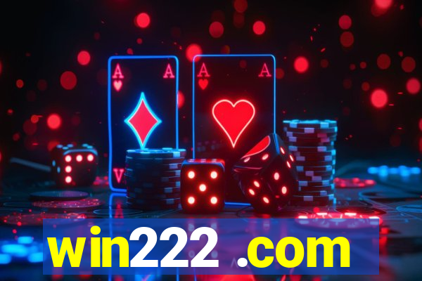 win222 .com